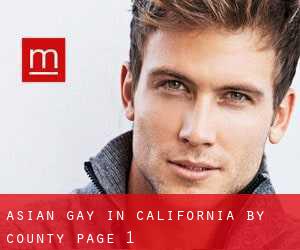 Asian Gay in California by County - page 1