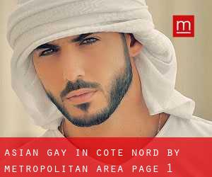 Asian Gay in Côte-Nord by metropolitan area - page 1