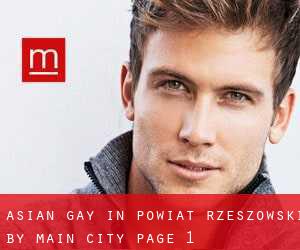 Asian Gay in Powiat rzeszowski by main city - page 1