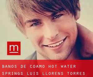 Banos De Coamo - Hot Water Springs (Luis Llorens Torres)