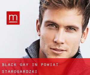 Black Gay in Powiat starogardzki