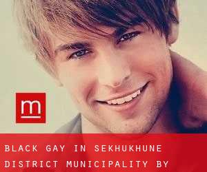 Black Gay in Sekhukhune District Municipality by municipality - page 1