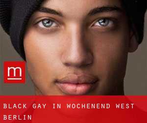 Black Gay in Wochenend West (Berlin)