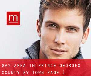 Gay Area in Prince Georges County by town - page 1