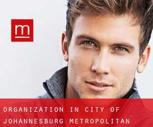 Organization in City of Johannesburg Metropolitan Municipality