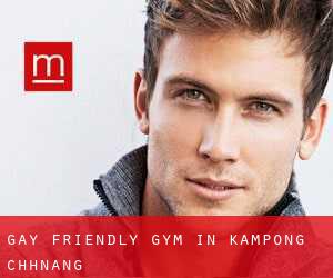 Gay Friendly Gym in Kâmpóng Chhnăng