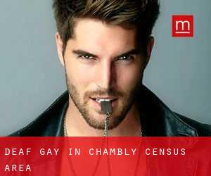 Deaf Gay in Chambly (census area)