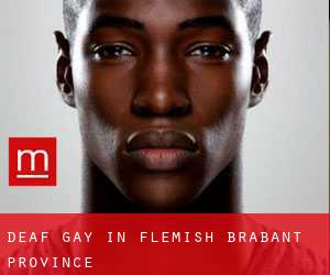 Deaf Gay in Flemish Brabant Province