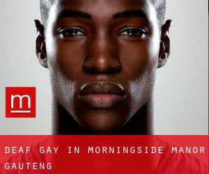 Deaf Gay in Morningside Manor (Gauteng)