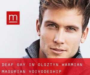 Deaf Gay in Olsztyn (Warmian-Masurian Voivodeship)