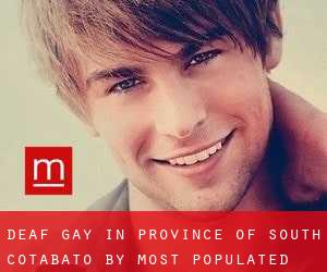 Deaf Gay in Province of South Cotabato by most populated area - page 1