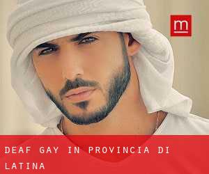 Deaf Gay in Provincia di Latina