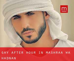 Gay After Hour in Mashra'a Wa Hadnan