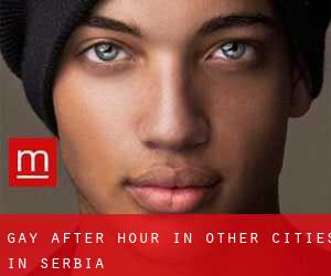 Gay After Hour in Other Cities in Serbia