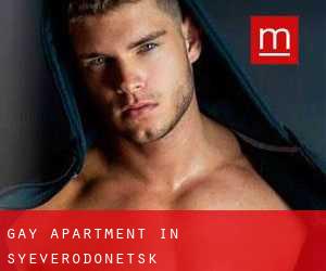 Gay Apartment in Syeverodonets'k