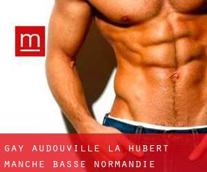 gay Audouville-la-Hubert (Manche, Basse-Normandie)