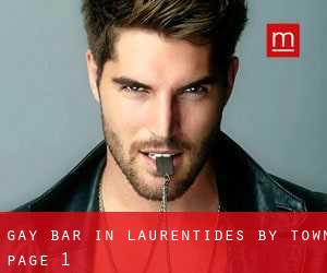 Gay Bar in Laurentides by town - page 1