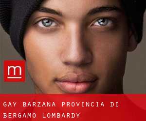 gay Barzana (Provincia di Bergamo, Lombardy)