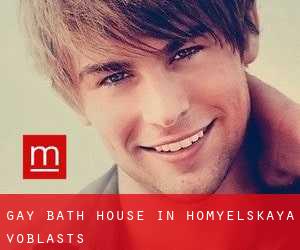 Gay Bath House in Homyelʼskaya Voblastsʼ