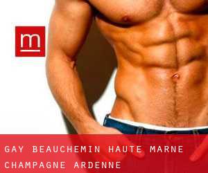 gay Beauchemin (Haute-Marne, Champagne-Ardenne)