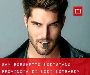 gay Borghetto Lodigiano (Provincia di Lodi, Lombardy)