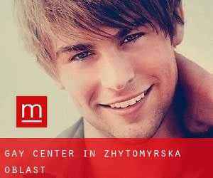 Gay Center in Zhytomyrs'ka Oblast'