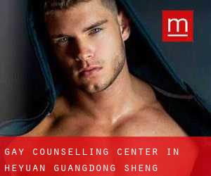 Gay Counselling Center in Heyuan (Guangdong Sheng)