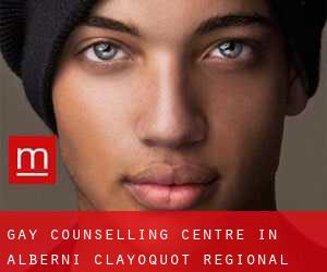 Gay Counselling Centre in Alberni-Clayoquot Regional District