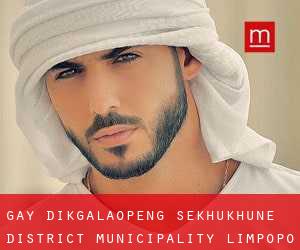 gay Dikgalaopeng (Sekhukhune District Municipality, Limpopo)