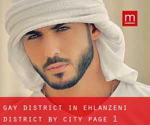 Gay District in Ehlanzeni District by city - page 1