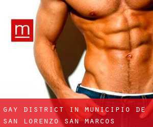 Gay District in Municipio de San Lorenzo (San Marcos)