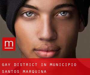 Gay District in Municipio Santos Marquina