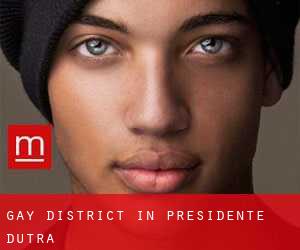 Gay District in Presidente Dutra