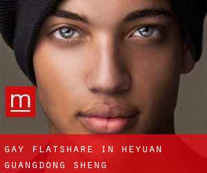 Gay Flatshare in Heyuan (Guangdong Sheng)