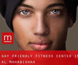 Gay Friendly Fitness Center in Al Mahabishah