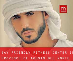 Gay Friendly Fitness Center in Province of Agusan del Norte
