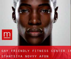 Gay Friendly Fitness Center in Stantsiya Novyy Afon