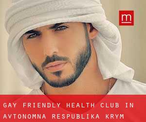 Gay Friendly Health Club in Avtonomna Respublika Krym
