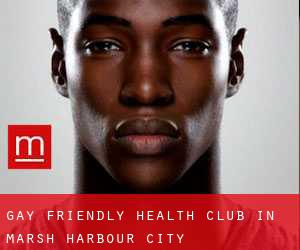 Gay Friendly Health Club in Marsh Harbour (City)