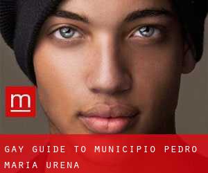 gay guide to Municipio Pedro María Ureña