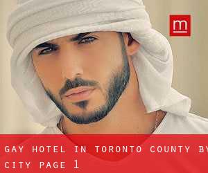 Gay Hotel in Toronto county by city - page 1