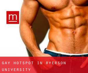 Gay Hotspot in Ryerson University