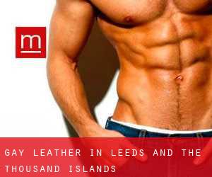 Gay Leather in Leeds and the Thousand Islands