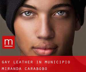 Gay Leather in Municipio Miranda (Carabobo)