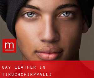 Gay Leather in Tiruchchirāppalli