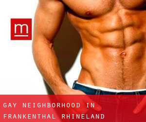 Gay Neighborhood in Frankenthal (Rhineland-Palatinate)