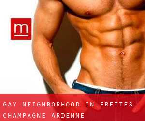 Gay Neighborhood in Frettes (Champagne-Ardenne)