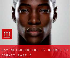 Gay Neighborhood in Quebec by County - page 3