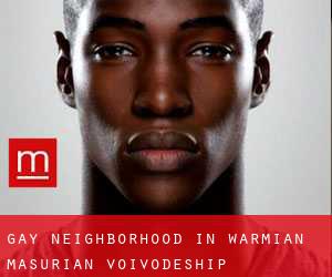 Gay Neighborhood in Warmian-Masurian Voivodeship