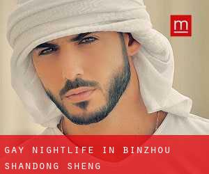 Gay Nightlife in Binzhou (Shandong Sheng)